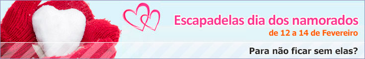 Escapadelas dia dos namorados 